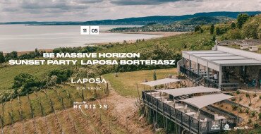 Be Massive Horizon Sunset Party - Laposa Borterasz
