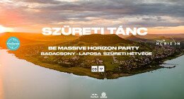 Be Massive Horizon Szüreti tánc - Badacsony - Laposa Szüreti hétvége
