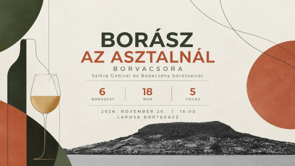 Borász az asztalnál - Borvacsora // Laposa Borterasz
